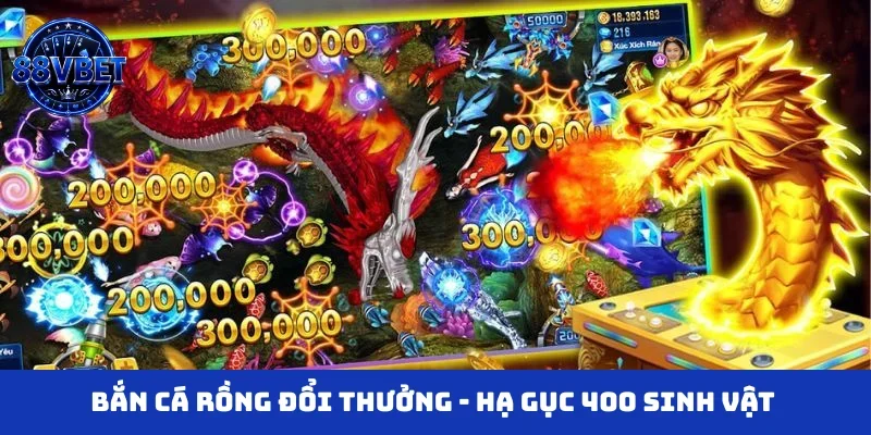 Bắn cá rồng đổi thưởng