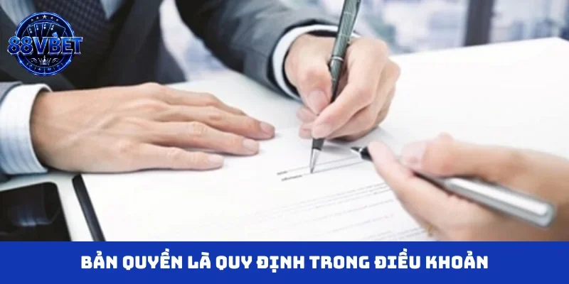 Bản quyền là quy định trong điều khoản