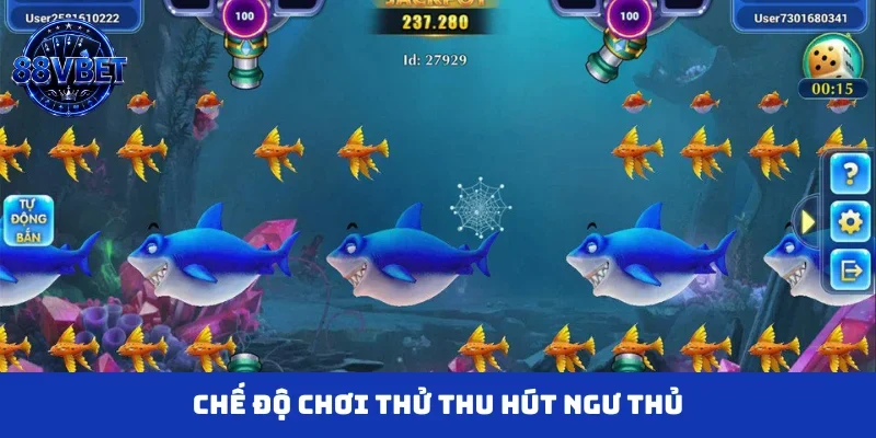 Chế độ chơi thử thu hút ngư thủ