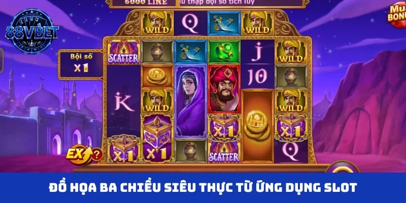 Đồ họa ba chiều siêu thực từ ứng dụng slot