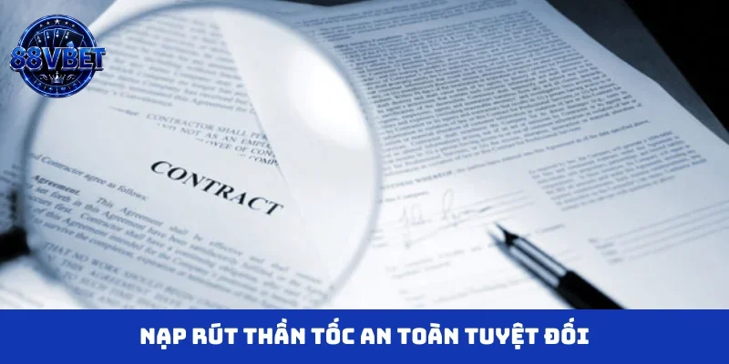Nạp rút thần tốc an toàn tuyệt đối