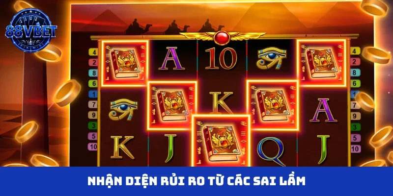 Nhận diện rủi ro từ các sai lầm