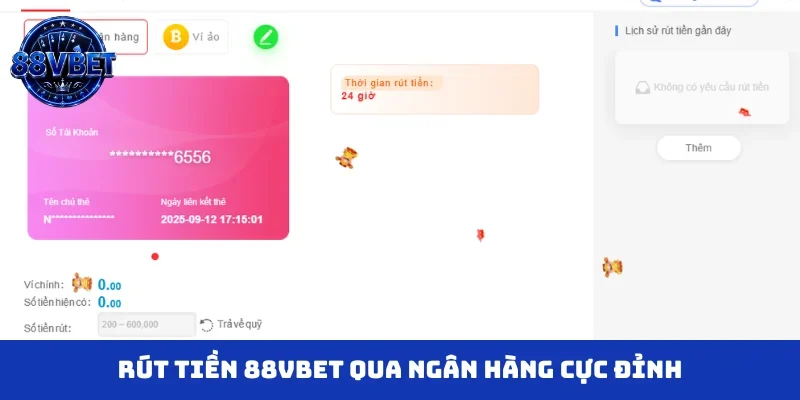 Rút tiền 88VBET qua ngân hàng cực đỉnh