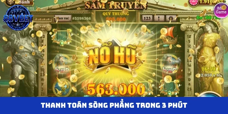 Thanh toán sòng phẳng trong 3 phút