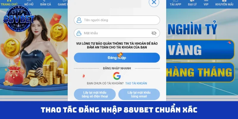 Thao tác đăng nhập 88VBET chuẩn xác