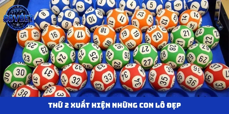 Thứ 2 xuất hiện những con lô đẹp