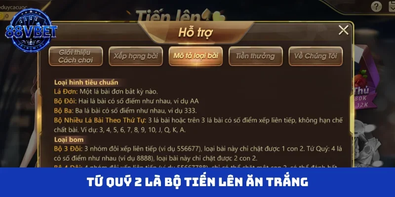 Tứ quý 2 là bộ tiến lên ăn trắng